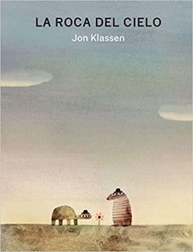 Jon Klassen: La roca del cielo (Spanish language, 2022, NubeOcho)