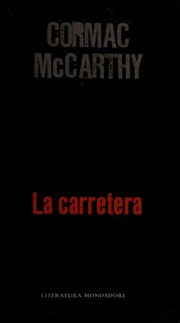 La carretera (Hardcover, Catalan language, 2007, Random House Mondadori)