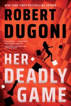 Robert Dugoni: Her Deadly Game (2023, Amazon Publishing)