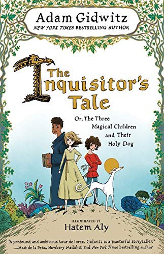 Adam Gidwitz: The Inquisitor's Tale (Paperback, 2020, Thorndike Striving Reader)