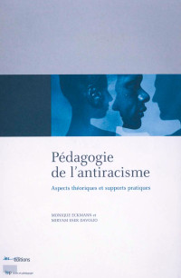 Miryam Eser Davolio, Monique Eckmann: Pédagogie de l’antiracisme (Français language, 2017, Éditions ies)