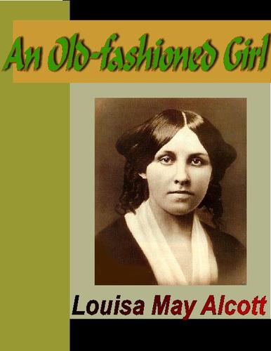 An Old-Fashioned Girl (EBook, 2004, NuVision Publications)