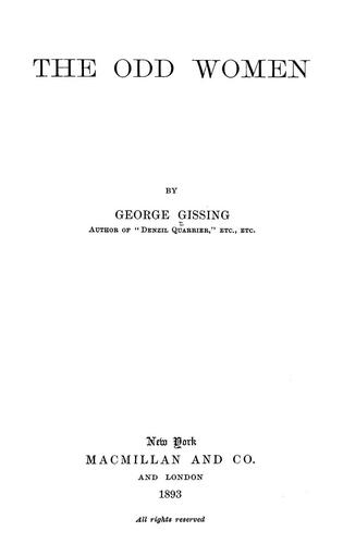 George Gissing: The odd women (1893, Macmillan)