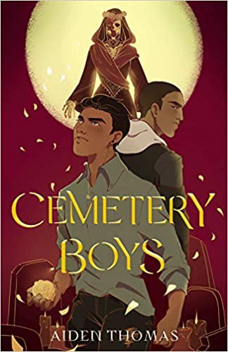 Cemetery Boys (Hardcover, 2020, Feiwel & Friends)