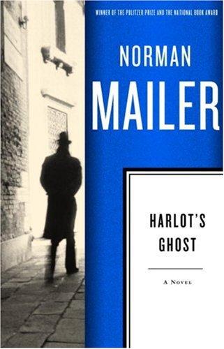 Norman Mailer: Harlot's ghost (1992, Ballantine Books)