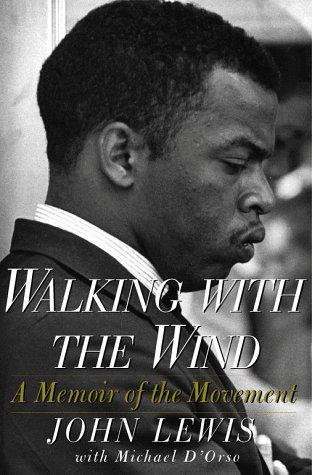 John Lewis: Walking with the wind (1998, Simon & Schuster)