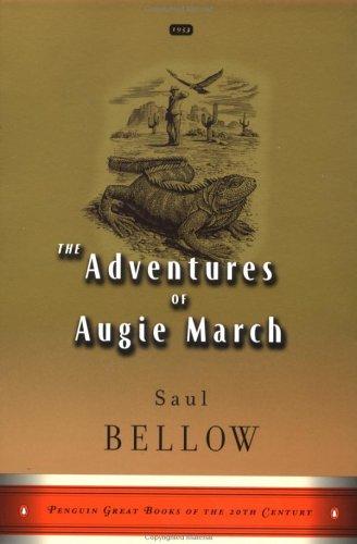 The adventures of Augie March (1999, Penguin Books)