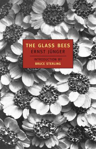 Ernst Jünger: The Glass Bees (Paperback, 2000, The New York Review of Books)