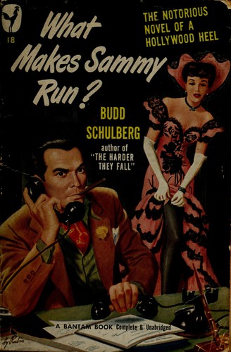 Budd Schulberg: What makes Sammy run? (1941, Bantam Books)