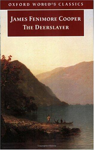 James Fenimore Cooper: The Deerslayer (1999, Oxford University Press, USA)