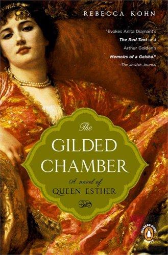 Rebecca Kohn: The Gilded Chamber (2005, Penguin (Non-Classics))