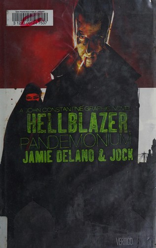 John Constantine, Hellblazer: Pandemonium (2010, Vertigo/DC Comics)