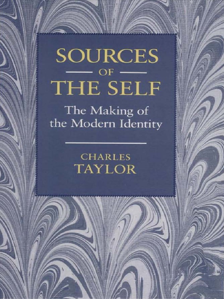 Charles Taylor: Sources of the Self (1989, Cambridge University Press)