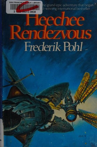 Frederik Pohl: Heechee rendezvous (1984, Ballantine Books)