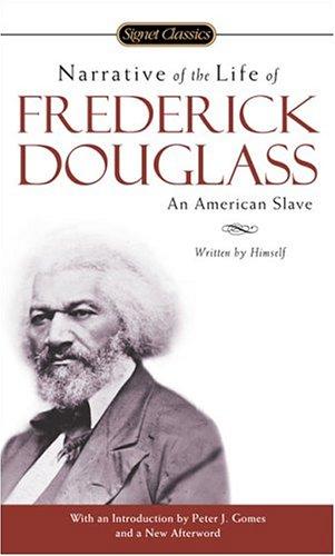 Frederick Douglass: Narrative of the life of Frederick Douglass (2005, Signet Classics)