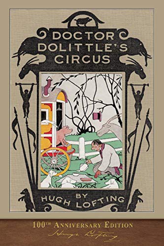 Hugh Lofting: Doctor Dolittle's Circus (Paperback, 2020, MiraVista Interactive, SeaWolf Press)