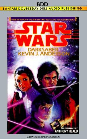 Kevin Anderson: Dark Saber (Star Wars) (AudiobookFormat, 1995, Random House Audio)