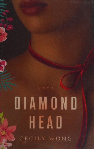 Cecily Wong: Diamond Head (2015)