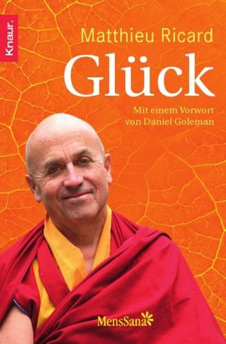 Matthieu Ricard: Glück (Paperback, German language, 2009, Knaur)