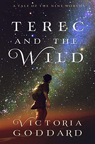 Victoria Goddard: Terec and the Wild (EBook, Underhill Books)