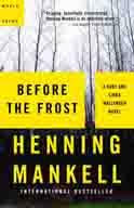 Before the frost (Paperback, 2006, Vintage Canada)
