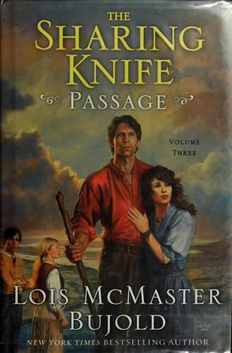 The Sharing Knife, Volume Three (Hardcover, 2008, Eos)