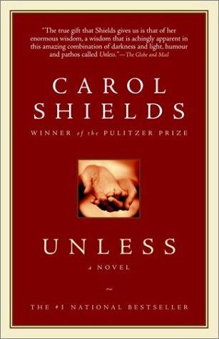 Carol Shields: Unless (Paperback, 2003, Vintage Canada)