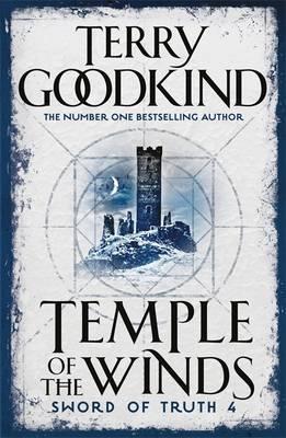 Terry Goodkind: Temple of the Winds (Paperback, 2008, Gollancz)