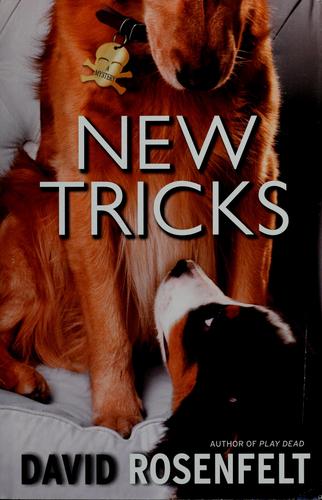 David Rosenfelt: New tricks (2009, Grand Central Pub.)