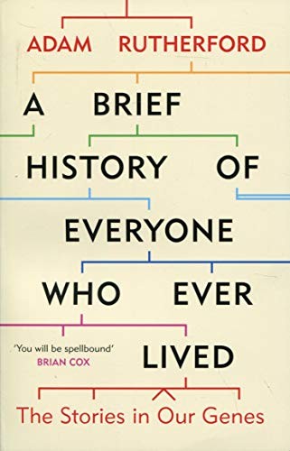 A Brief History of Everyone Who Ever Lived (Paperback, 2017, W&N)