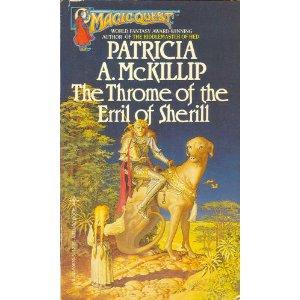 Patricia A. McKillip: The Throme of the Erril of Sherill (1984, Ace Books)