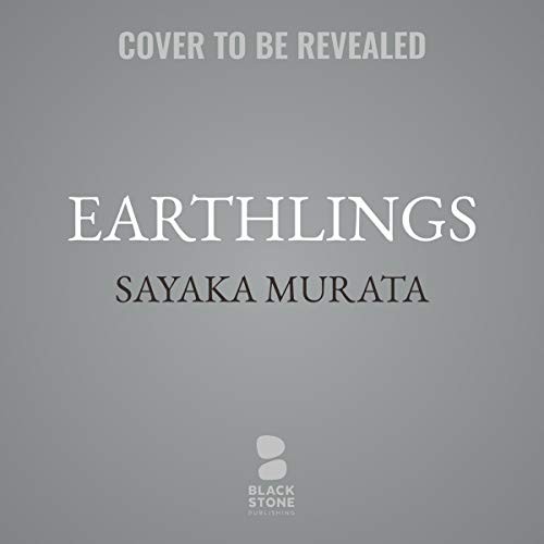 Earthlings (AudiobookFormat, 2020, Blackstone Publishing)