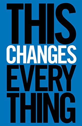 This Changes Everything (Hardcover, 2014, Allen Lane)