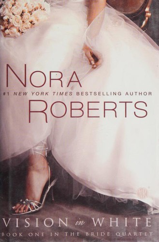 Nora Roberts: Vision in White (Hardcover, 2009, Berkley Books)