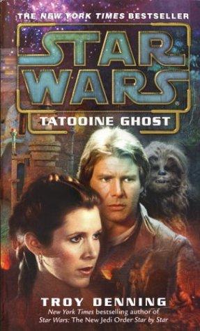 Troy Denning: Tatooine Ghost (Star Wars) (Paperback, 2003, Del Rey)