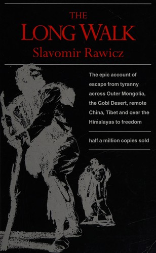 Slavomir Rawicz: The long walk (1995, Constable)