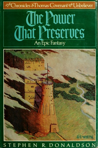 Stephen R. Donaldson: The power that preserves (1977, Holt, Rinehart and Winston)