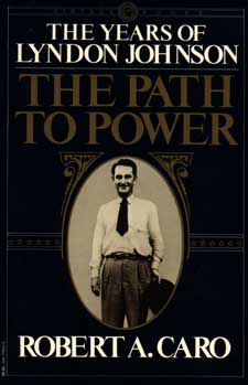 The Path To Power (The Years Of Lyndon Johnson, Volume 1) (AudiobookFormat, 1988, Books on Tape, Inc.)