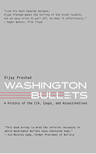 Vijay Prashad: Washington Bullets (Hardcover, 2020, Monthly Review Press)