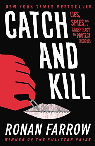 Catch and Kill (Hardcover, 2019, Little, Brown and Company)