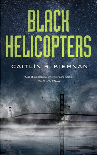 Caitlín R. Kiernan: Black helicopters (2018)