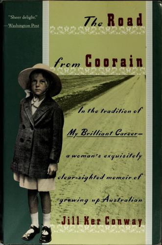Jill K. Conway: The road from Coorain (1990, Vintage Books)