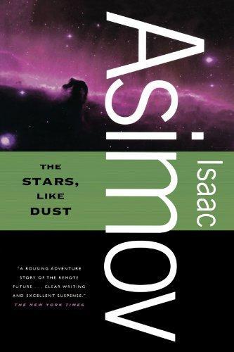 Isaac Asimov: The Stars, Like Dust (Paperback, 2009, Orb Books)