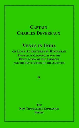 Charles Devereaux: Venus in India; or Love Adventures in Hindustan (Paperback, 2005, Olympiapress.com)