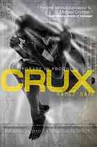 Crux (2013, Angry Robot)