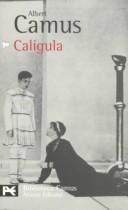 Albert Camus: Calígula (Paperback, 1981, Alianza)