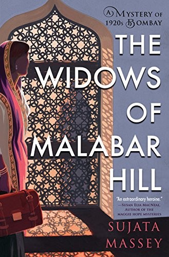 Sujata Massey: The Widows of Malabar Hill (Hardcover, 2018, Thorndike Press Large Print)