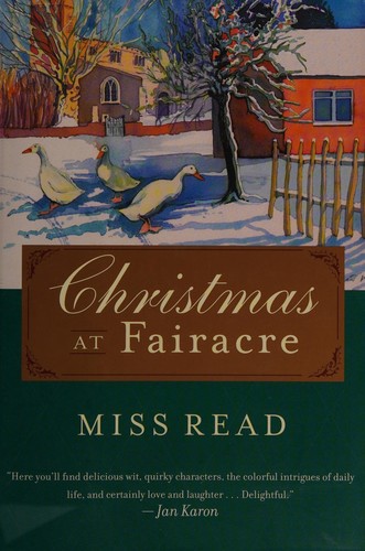 Miss Read: Christmas at Fairacre (2007, Houghton Mifflin Company)