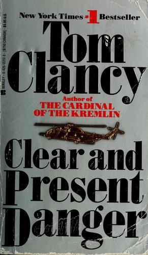 Tom Clancy: Clear and present danger (1990, Berkley)