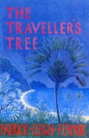 Patrick Leigh Fermor: The Traveller's Tree (Paperback, 2005, John Murray)